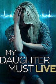 My Daughter Must Live poster