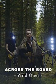 Across The Board - Wild Ones