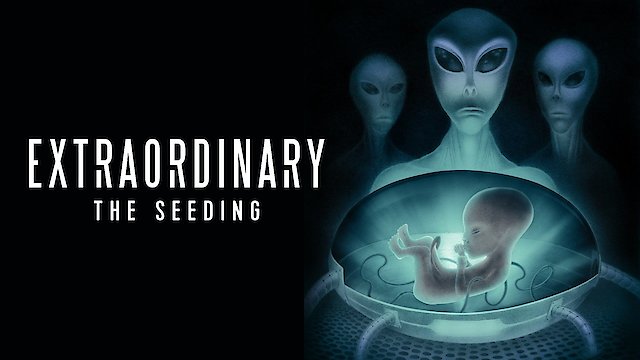 Watch Extraordinary: The Seeding Online