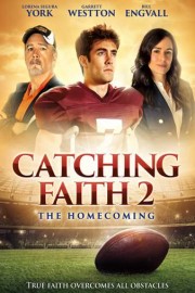 Catching Faith 2: The Homecoming poster