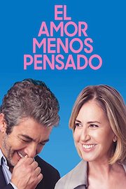 El amor menos pensado (An Unexpected Love)