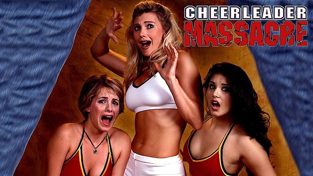 Watch Cheerleader Massacre Online