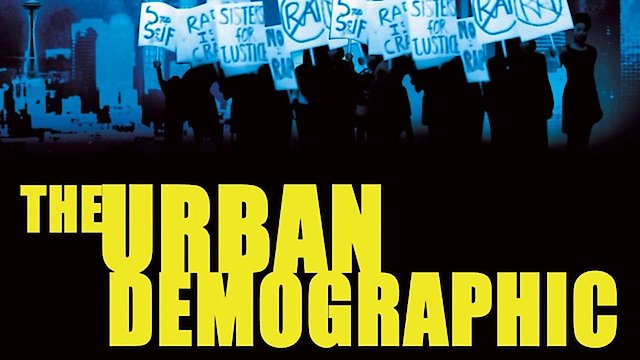 Watch The Urban Demographic Online