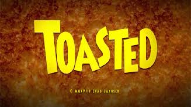 Watch Toasted Online