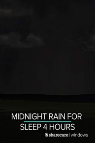 Midnight Rain for Sleep Black Screen 4 hours