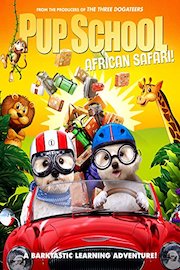 Pup School: African Safari poster