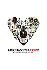 Mechanical Love