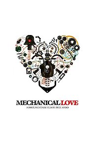 Mechanical Love