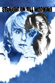 Straight On Till Morning poster
