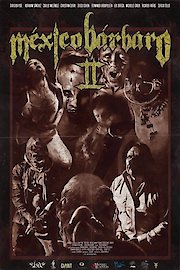 Mexico Barbaro 2 poster