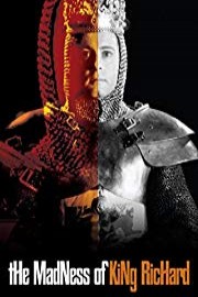The Madness of King Richard poster