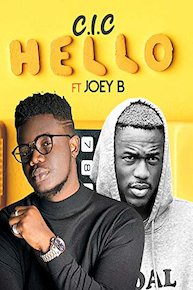 C.I.C- Hello Ft. Joey B