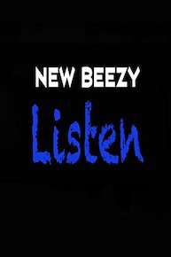 New Beezy - Listen