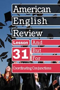 Coordinating Conjunctions Lesson 31