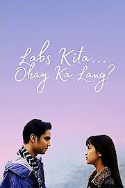 Labs Kita, Okey Ka Lang? poster