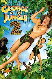 George of the Jungle 2 poster
