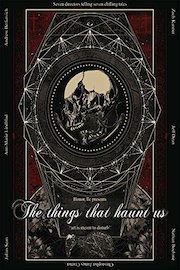 The Things That Haunt Us poster