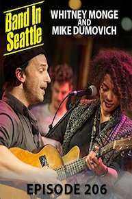 _DUPE_Whitney Monge And Mike Dumovich - Band In Seattle Episode 206