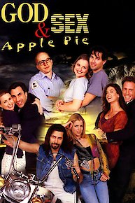 God, Sex & Apple Pie