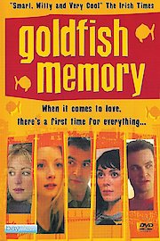 Goldfish Memory