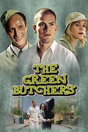 The Green Butchers poster