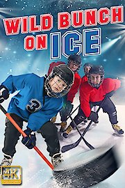 Wild Bunch on Ice poster