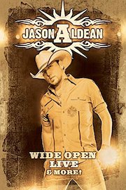 Jason Aldean - Wide Open Live And More poster