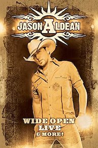 Jason Aldean - Wide Open Live And More