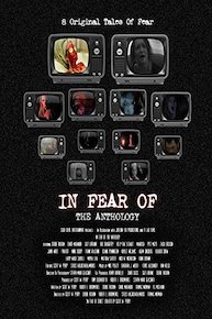 In Fear Of: The Anthology
