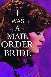 I Was a Mail Order Bride poster