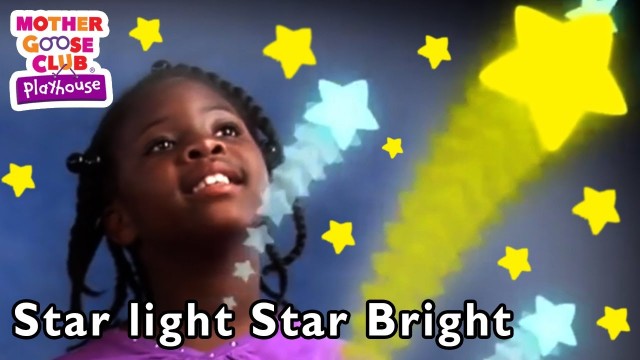 Watch Star Light, Star Bright - Educational Learning Videos and Songs for Kids and Babies - Mother Goose Club Playhouse Online