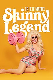 Trixie Mattel: Skinny Legend poster