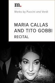 Recital Tito Gobbi and Maria Callas: Tosca, Otello, Falstaff