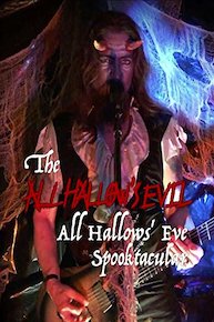 The All Hallow's Evil All Hallows' Eve Spooktacular