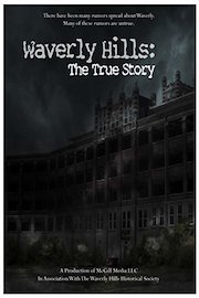 Waverly Hills: The True Story