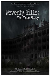Waverly Hills: The True Story