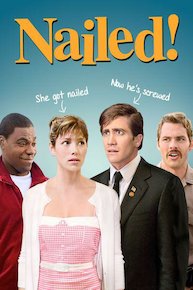 Nailed! (Aka Accidental Love)