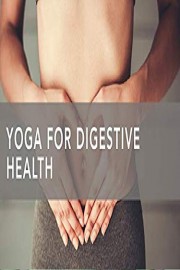 Yoga for Digestive Health