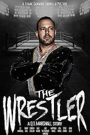 The Wrestler: A Q.T. Marshall Story