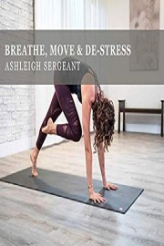 Breathe, Move & De-Stress
