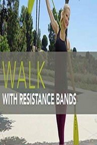 Walk with Resistance Bands