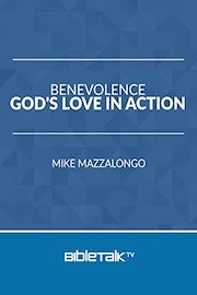Benevolence: God's Love in Action