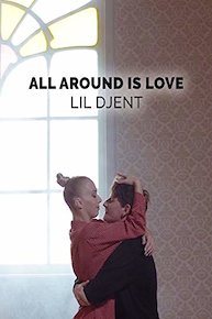 All Around Is Love