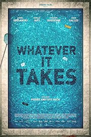 Whatever It Takes (Tout Se Mérite)