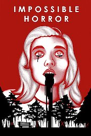 Impossible Horror poster