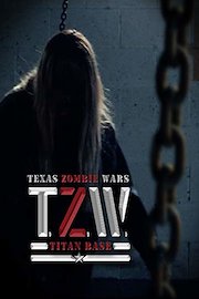 Texas Zombie Wars: Titan Base poster