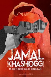 Jamal Khashoggi: Murder in the Saudi Consulate