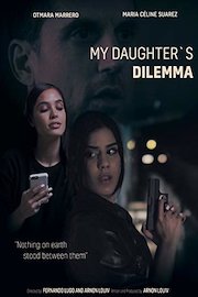 My Daughter's Dilemma poster