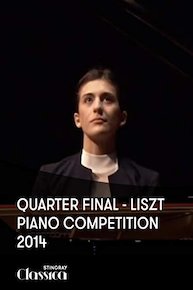 Quarter Final - Liszt Piano Competition 2014