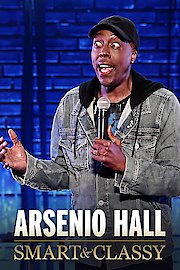 Arsenio Hall: Smart & Classy poster